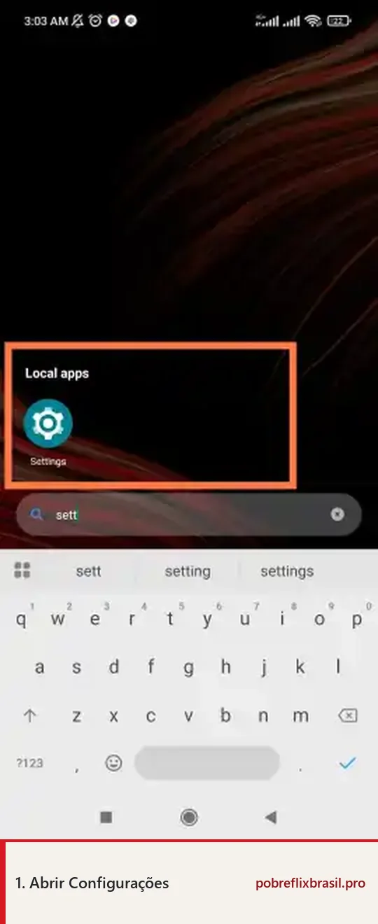 Pobreflix APK para Android: Download Grátis e Guia de Instalação 4 Busca do Android mostrando o aplicativo Configurações